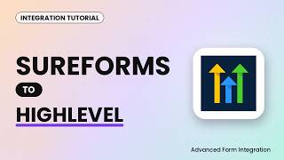 SureForms to HighLevel Integration Tutorial | AFI