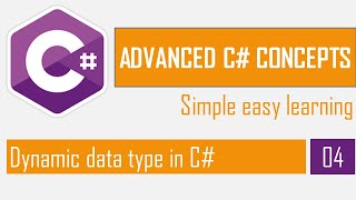 Dynamic Data Type in C# | C# Bangla Tutorial | Advanced C#