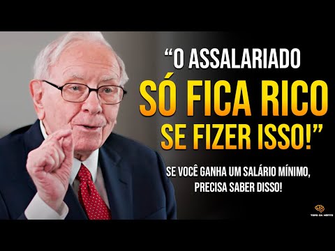 TODO ASSALARIADO DEVERIA SABER DISSO PARA CONSEGUIR FICAR RICO! - Warren Buffett Dublado