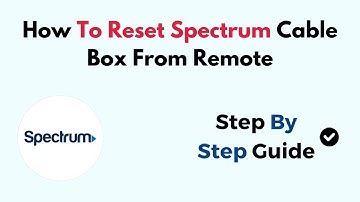 How To Reset Spectrum Cable Box From Remote