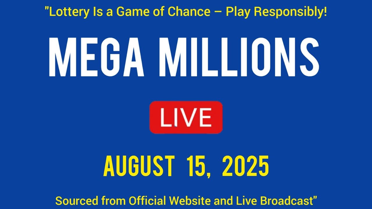 Mega Millions Drawing Results (Live) - Friday 15 Aug 2025