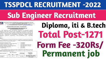 TSSPDCL Recruitment 2022 | Assistant Engineer, Sub Engineer and Junior Lineman||B.tech /Diploma/ITI