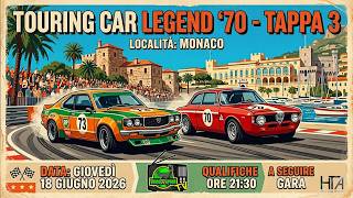 🔥 LIVE TOURING CAR LEGENDS ’70 HTA ROUND 3 MONACO 1966🏁 CAMPIONATO STORICO MULTICLASSE 🔥