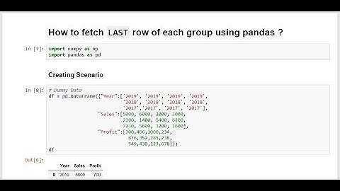 Python - How to fetch LAST row of each group using pandas ?