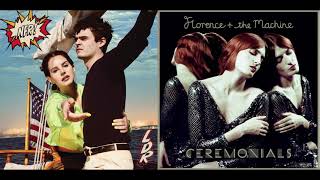 Never Let Cinnamon Girl Go - Lana Del Rey & Florence + The Machine (Mashup)