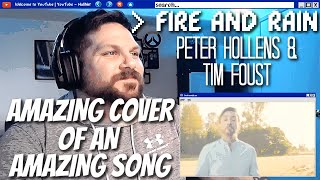 Peter Hollens - Fire and Rain (ft. Tim Foust) | Reaction