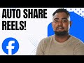 How to Automatically Share Reels to Your Facebook Story