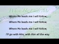 Where He Leads Me (Baptist Hymnal #288)