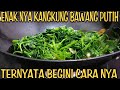 Resep cara tumis kangkung bawang putih enak bikin nasi sepiring habis #enak #mantap #kangkung