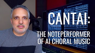 Meet Cantai: The NotePerformer-style revolution for AI-powered choral music