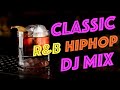 【3~40代必聴！】クラブ通いを思い出すClassic R&B, HIPHOP MIX