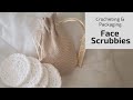 Crocheting and Packaging Face Scrubbies