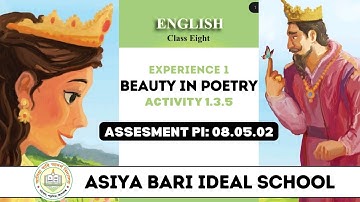 Grade 8 || Exp. 1 || Activity 1.3.5 ( Assessment) || Rhyming Pattern || Beauty in Poetry
