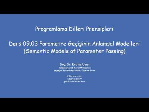 Video: Parametre geçişinin üç anlamsal modeli nelerdir?