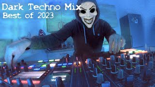 BEST OF Dark Techno ( Underground ) 2023 Mix