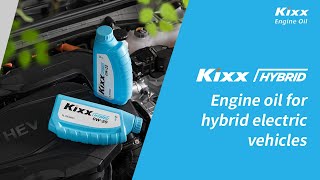 Kixx HYBRID: Engine Oil for Hybrid Electric Vehicles