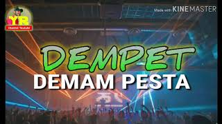 LAGU JOGET MANTUL (DEMPET) DEMAM PESTA REMIX BY PAPA TEDJHO LMR