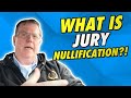 WHAT Is Jury Nullification?