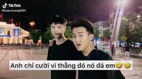 Bô công anh bay khi trời có gió.... Anh chỉ cười vì thằng đó nợ đá em.