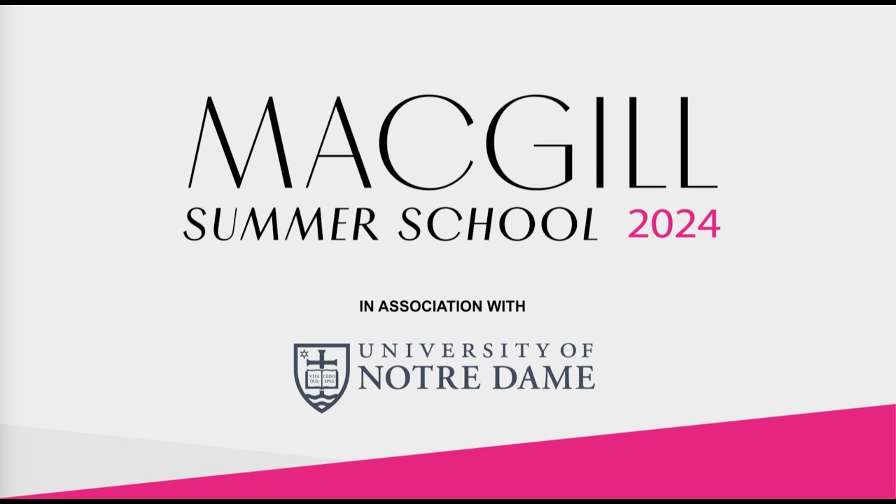 MacGill Summer School 2024 - Highlights