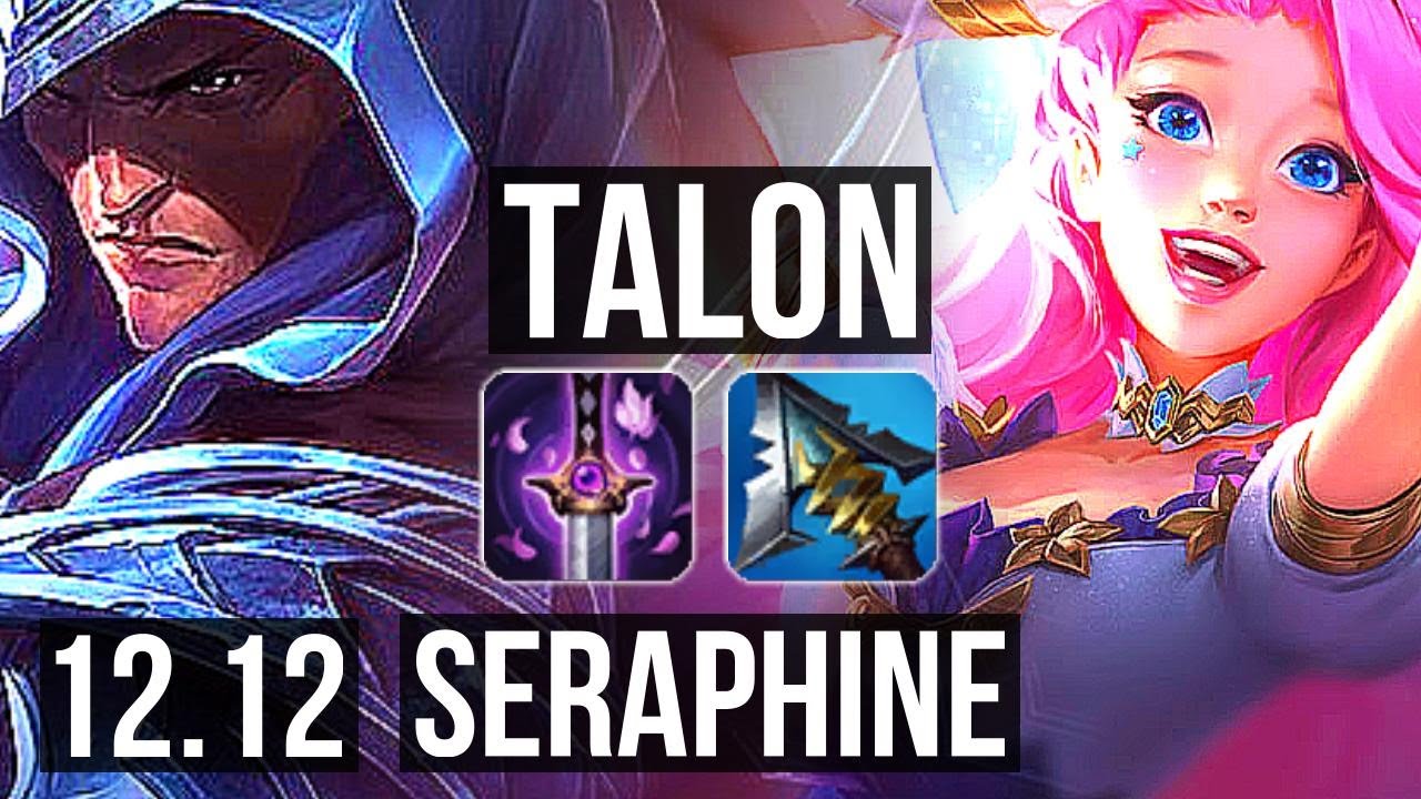 TALON vs SERAPHINE (MID) | Legendary, 16/3/6, 600+ games | KR Diamond | 12.12