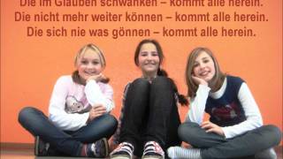 Kommt herein - Der Himmel soll heut offen sein.wmv chords