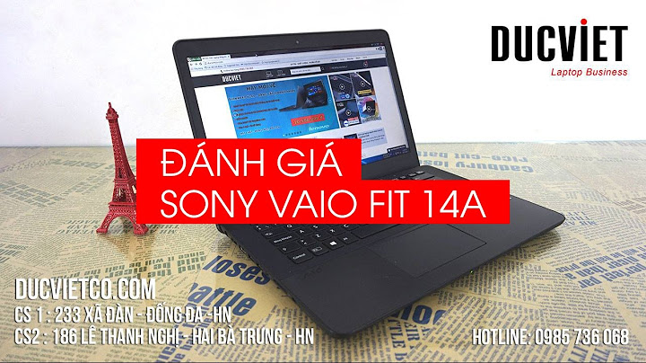 Sony vaio fit mutil flip 14 đánh giá