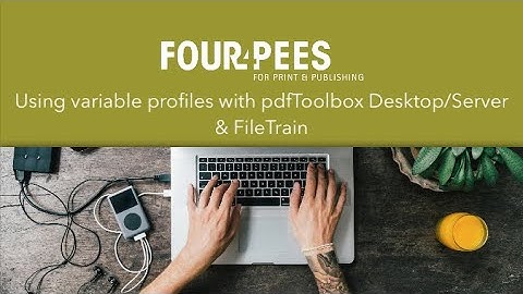Using variable profiles with pdfToolbox Desktop/Server & FileTrain