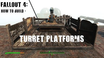 Fallout 4: How to Build - Turret/Raised Platforms