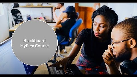 Accessing and Student Tips for VSU HyFlex Courses