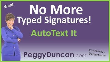Insert Text and Graphics With this Shortcut - Use AutoText in Word to Add Written Signature