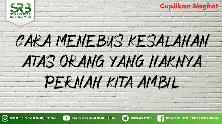 Cara Menebus Kesalahan Atas Orang Yang Haknya Pernah Kita Ambil
