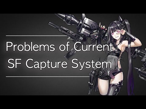 [Girls' Frontline] All the problems of current SF Capture(gacha) System