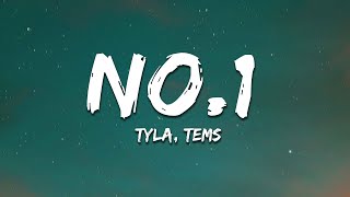 Tyla - No.1 (Lyrics) ft. Tems