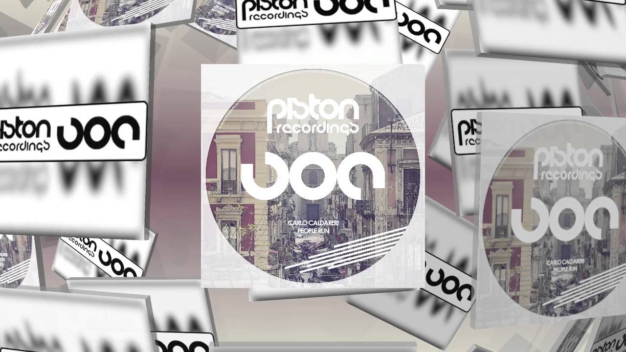 Carlo Caldareri - People Run - Original Mix (Piston Recordings)