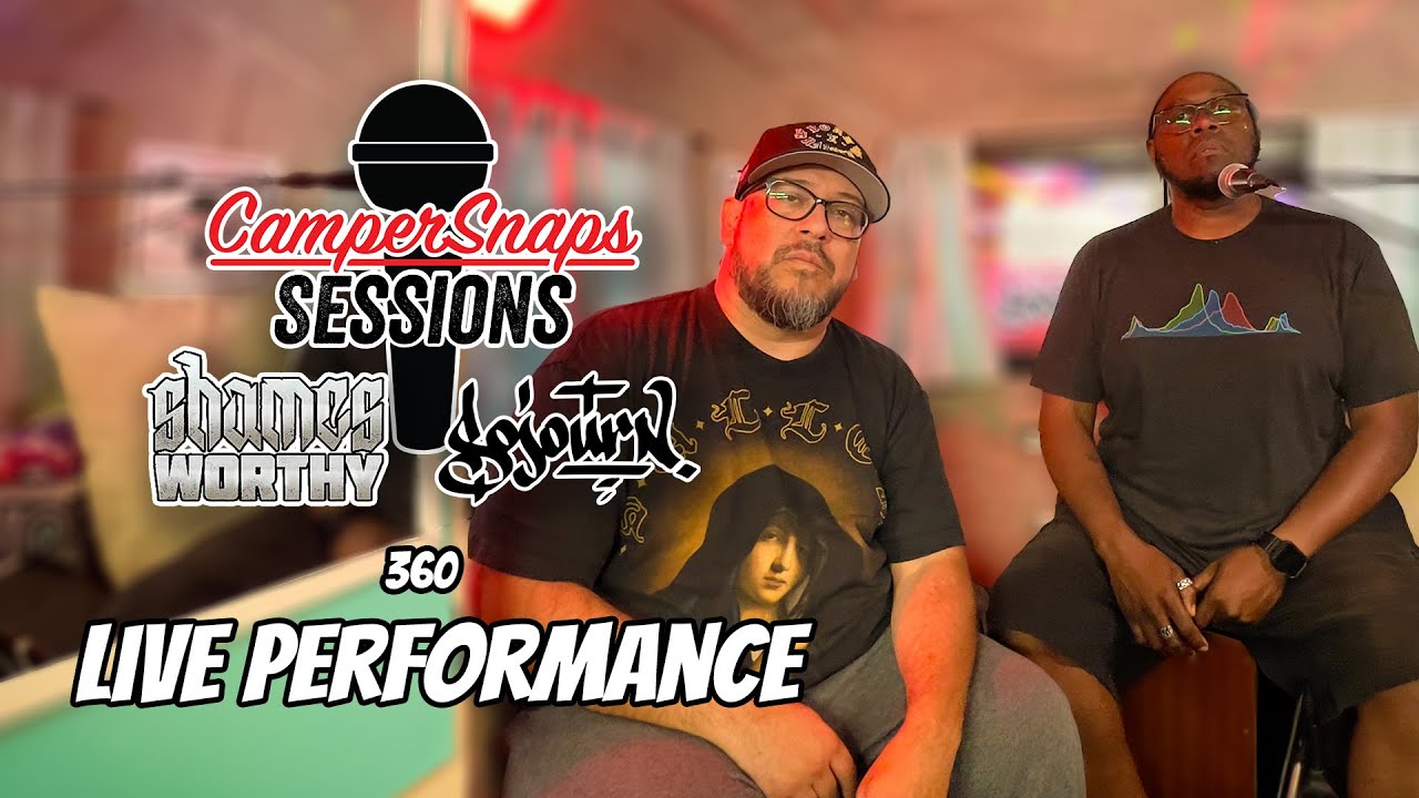 Shames Worthy and Sojourn (Tunnel Rats)  perform at CamperSnaps Sessions! 360 Video