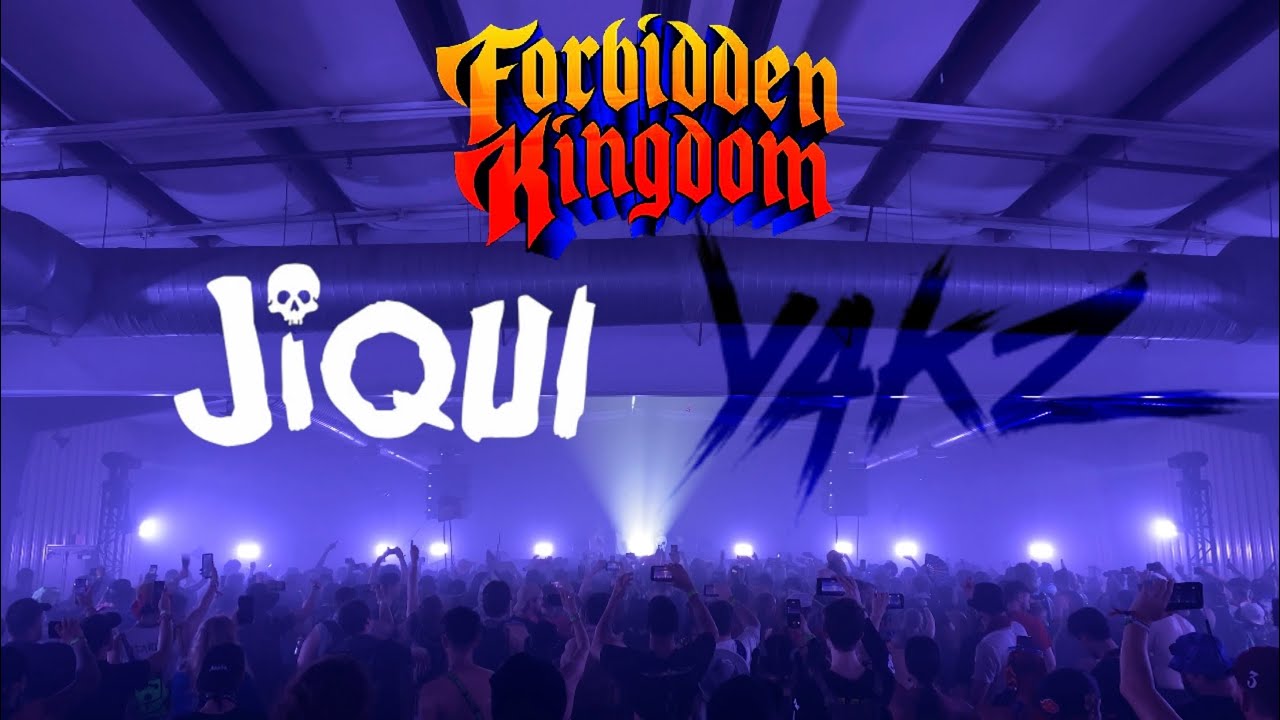 YAKZ b2b JIQUI  FORBIDDEN KINGDOM 2022