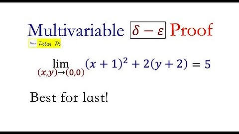 Delta-Epsilon Limits for a function of two variables f(x,y) - A Fun Bonus Example