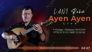Download Lagu Lani Rabah - Ayen Ayen (Live) MP3 Download Lagu Lani Rabah - Ayen Ayen (Live) MP3