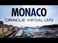 "The Monaco GP is Mentally Tough!" | Oracle Virtual Laps