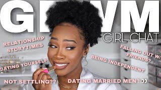 Girl Chat GRWM | Dating + Leaving Bad Relationships + How to Be Independent + MORE | Maya Galore