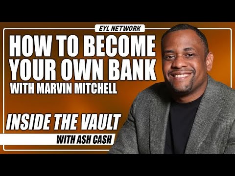 ⁣INSIDE THE VAULT: How to Use Life Insurance to Live Your Best Life with Marvin Mitchell