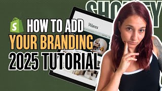 How to Add Logo, Favicon &amp; Brand Colours in Shopify (Step-by-Step 2025)