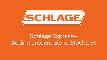 Schlage Express - Adding Credentials to Stock List