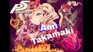 persona 5 Ann Takamaki Tribute
