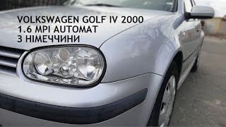 VOLKSWAGEN GOLF IV 1.6 MPI 2000 || Пригон авто из Германии || Честная продажа