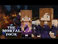 Once Upon a Fright | The Mortal Four [MINECRAFT ROLEPLAY]