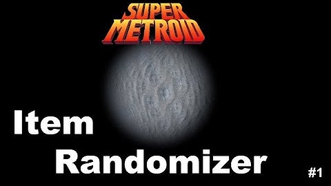 Super Metroid : Item Randomizer #1