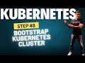 Kubernetes Cluster - Bootstrap cluster - Initialize Kubernetes Control Plane - Kubernetes Training