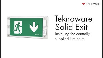 Teknoware Solid Exit | Installing the centrally supplied luminaire